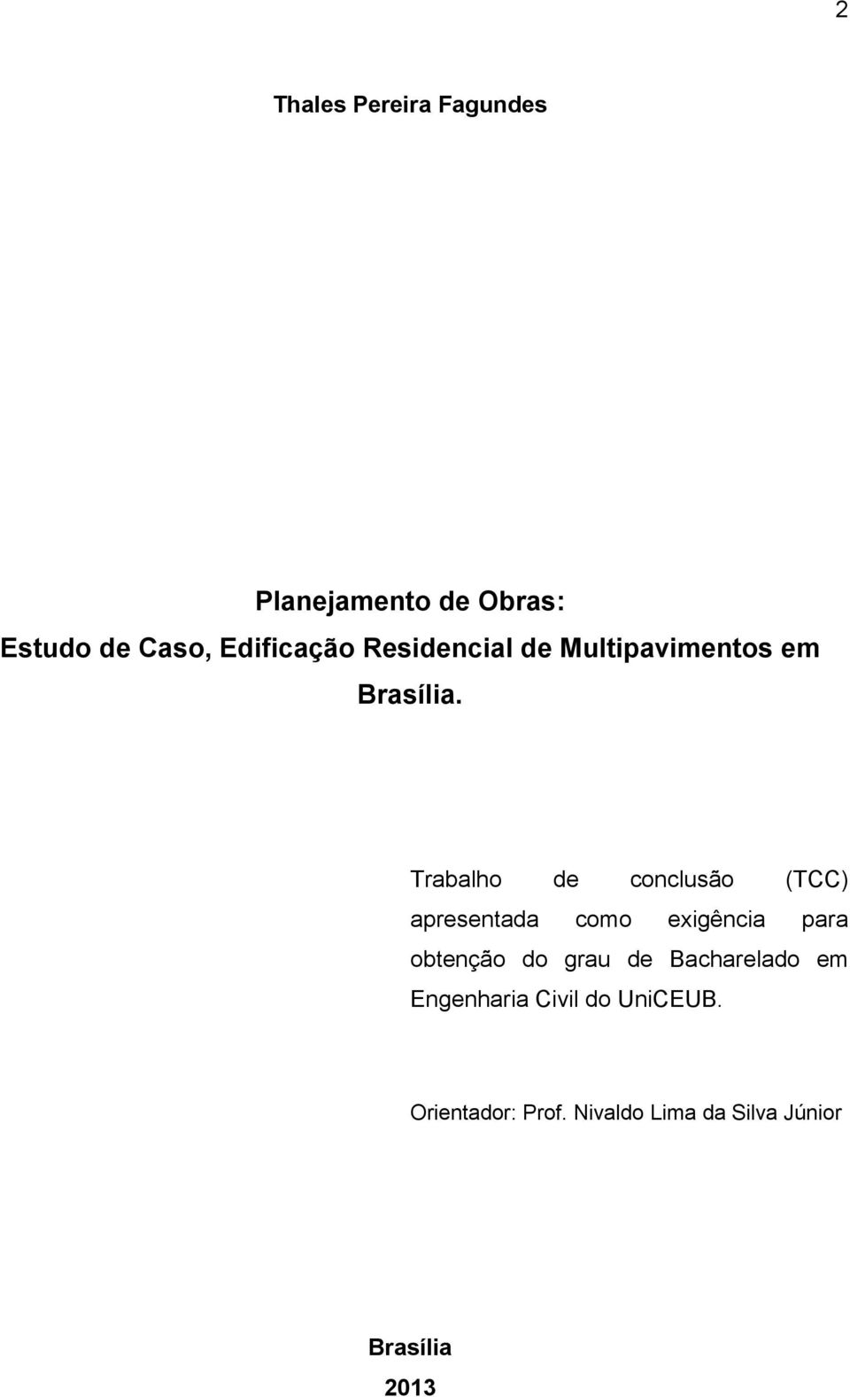 Trabalho de conclusão (TCC) apresentada como exigência para obtenção do