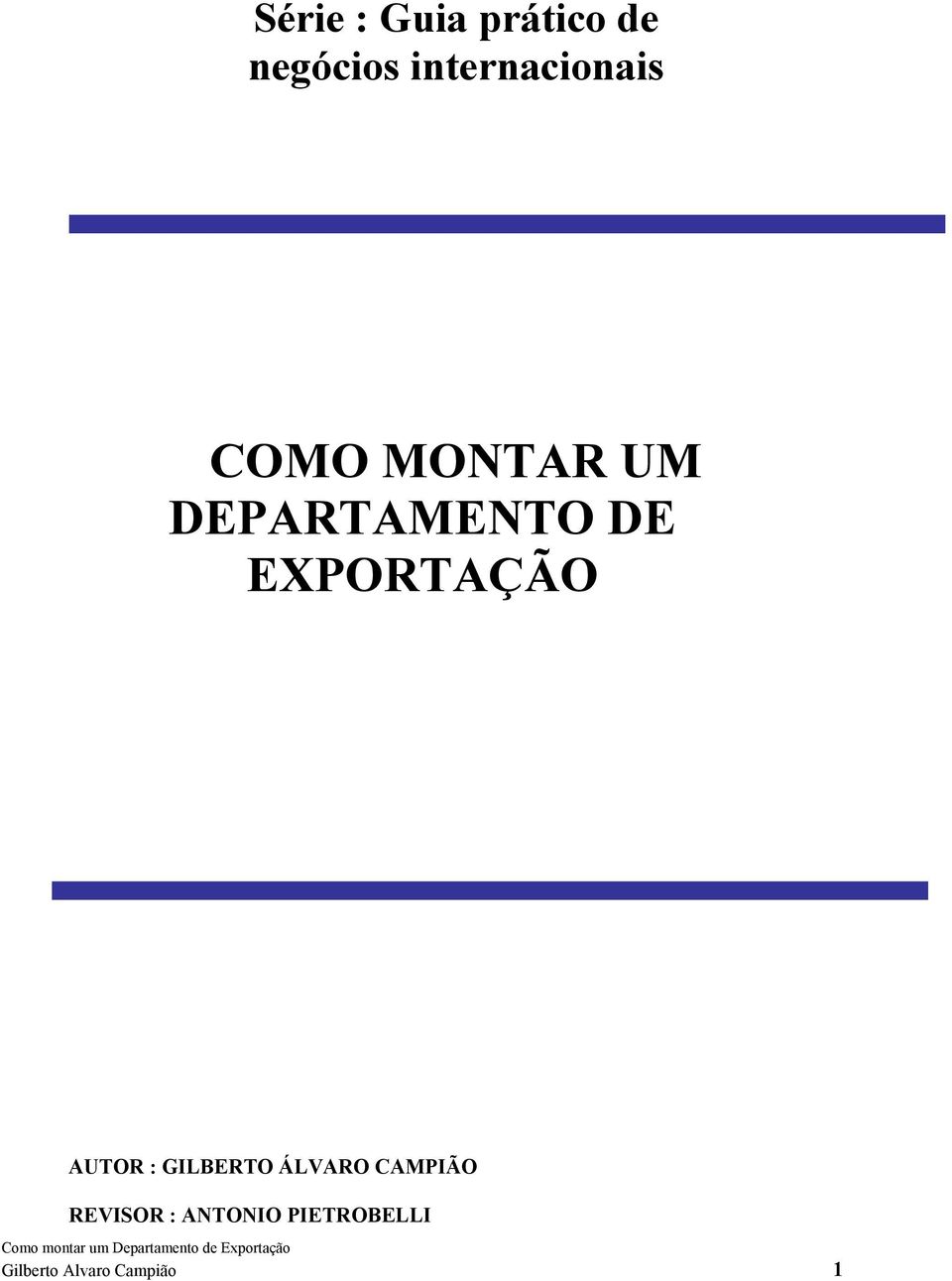 DE EXPORTAÇÃO AUTOR : GILBERTO ÁLVARO