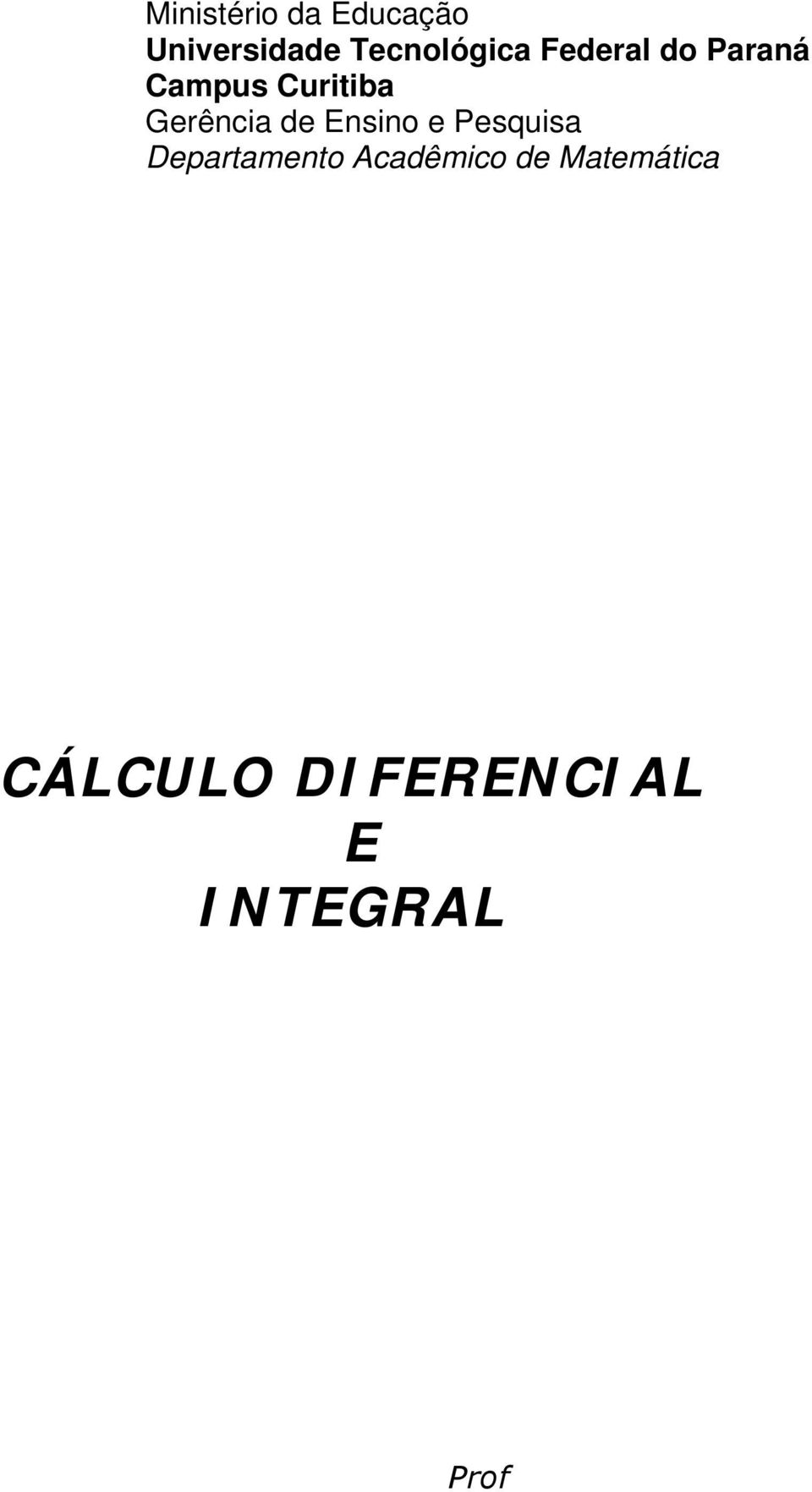 Gerência de Ensino e Pesquisa Departamento