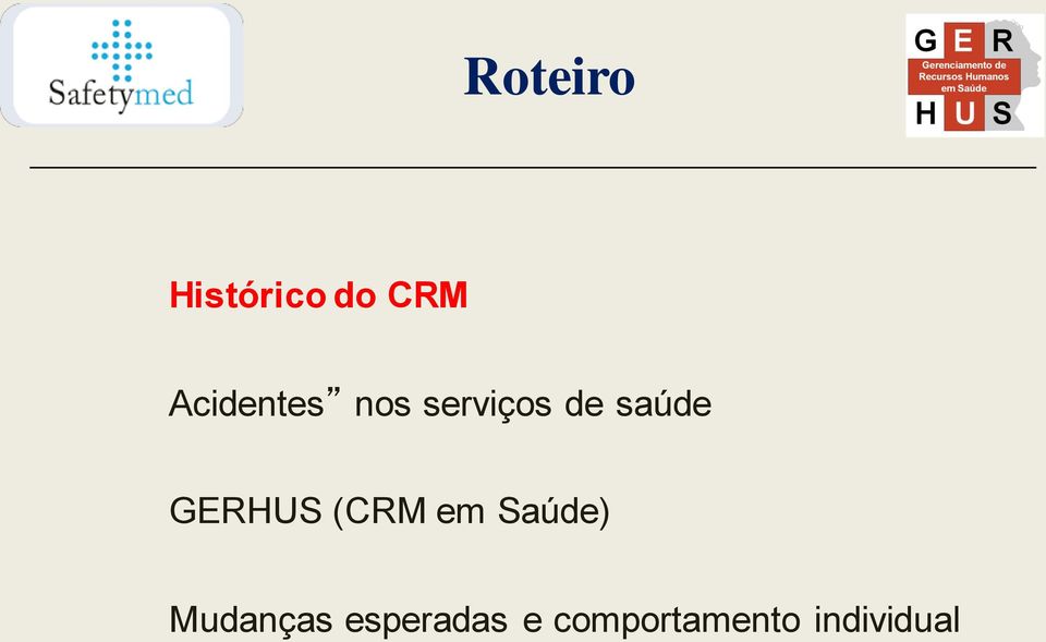 saúde GERHUS (CRM em Saúde)