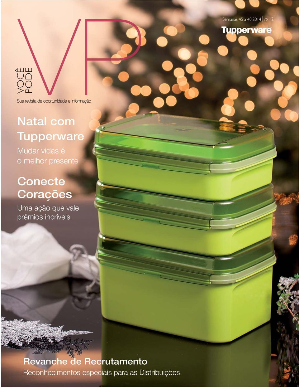 Natal com Tupperware Mudar vidas é o melhor presente Conecte