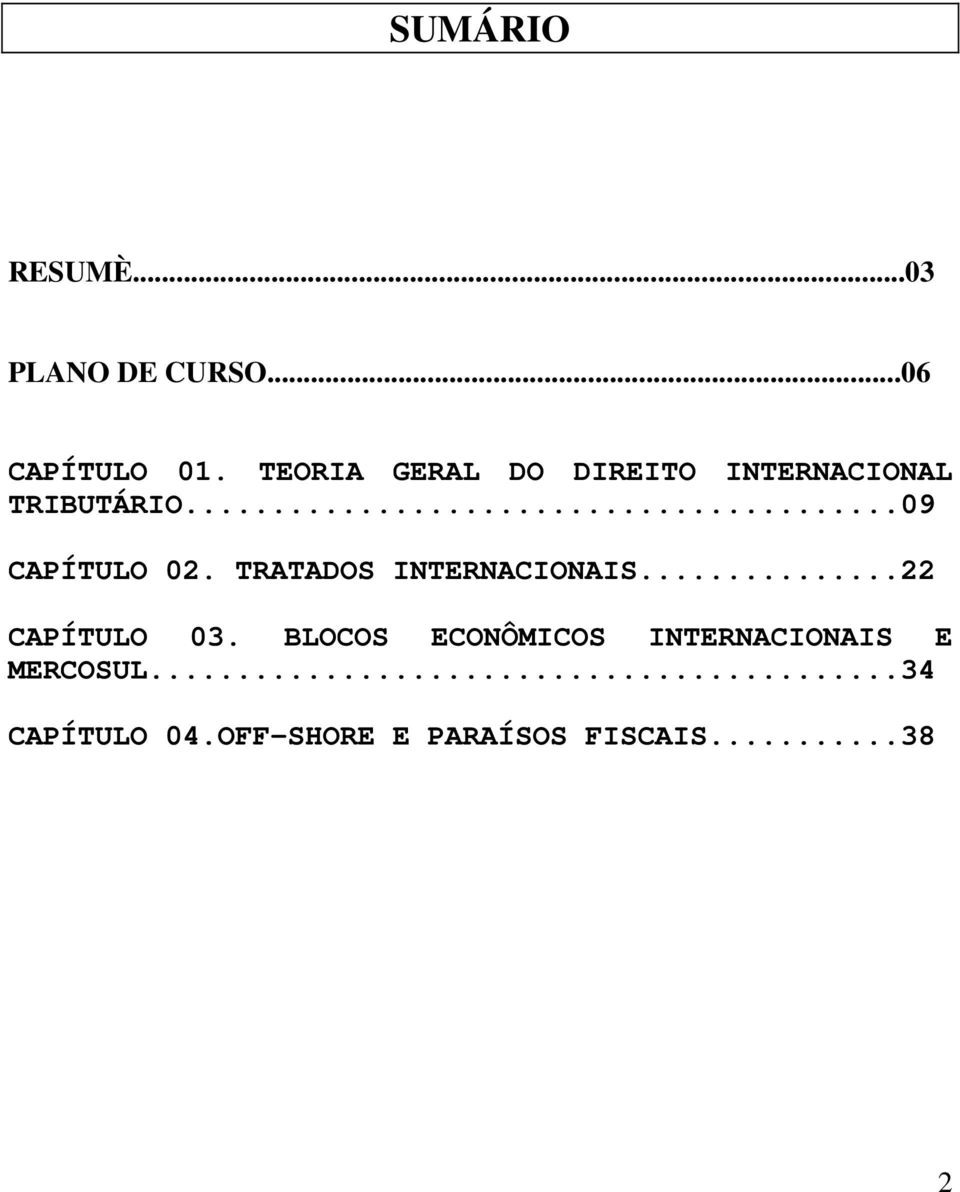 TRATADOS INTERNACIONAIS...22 CAPÍTULO 03.