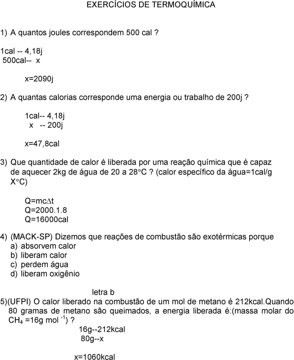 (calor específico da água=1c