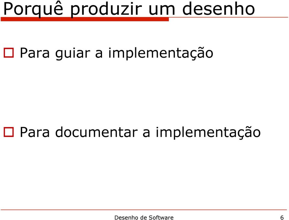 Para documentar a