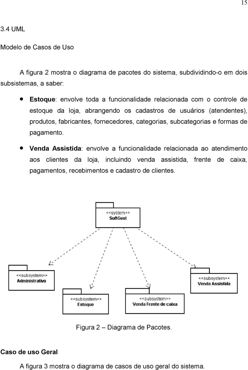 subcategorias e formas de pagamento.