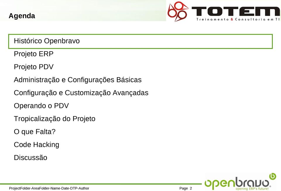 Customização Avançadas Operando o PDV Tropicalização