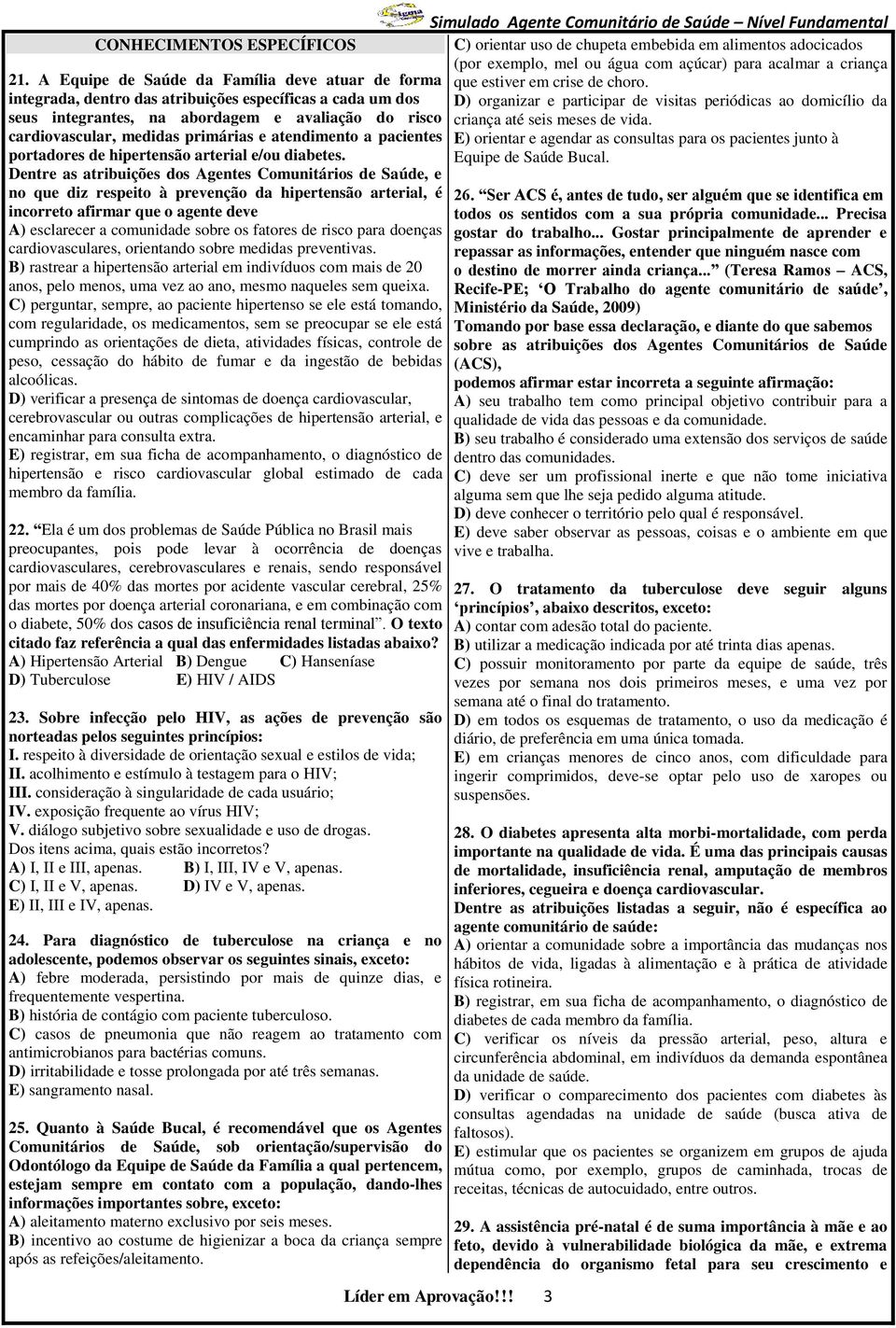 atendimento a pacientes portadores de hipertensão arterial e/ou diabetes.