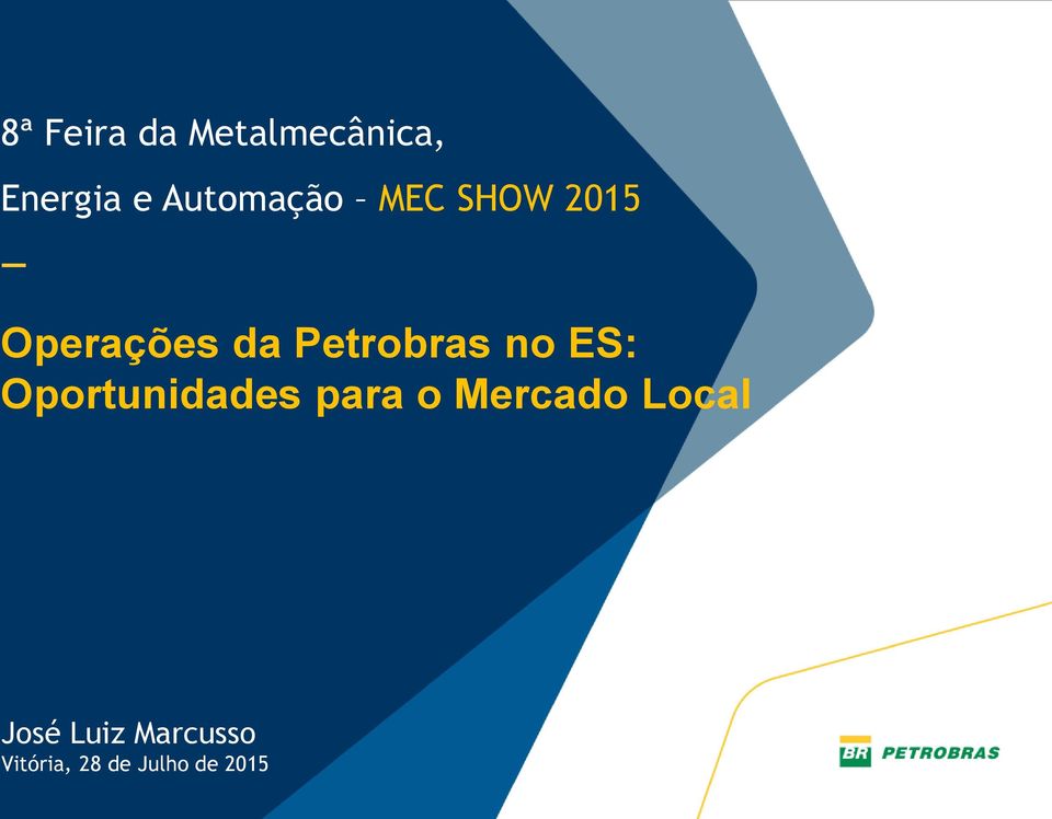 Petrobras no ES: Oportunidades para o