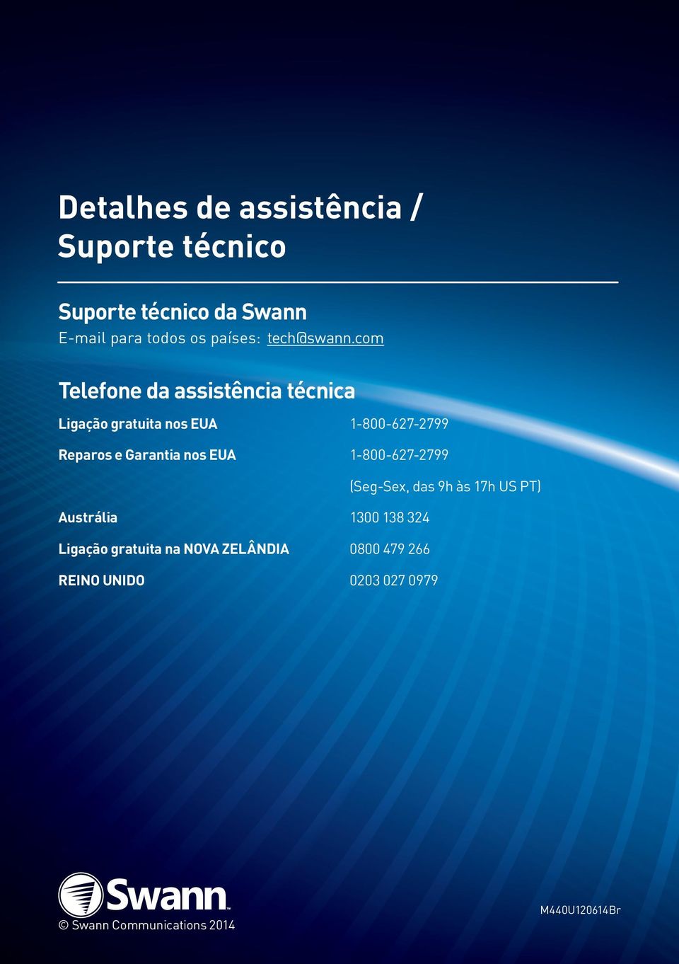 com Telefone da assistência técnica Ligação gratuita nos EUA 1-800-627-2799 Reparos e Garantia