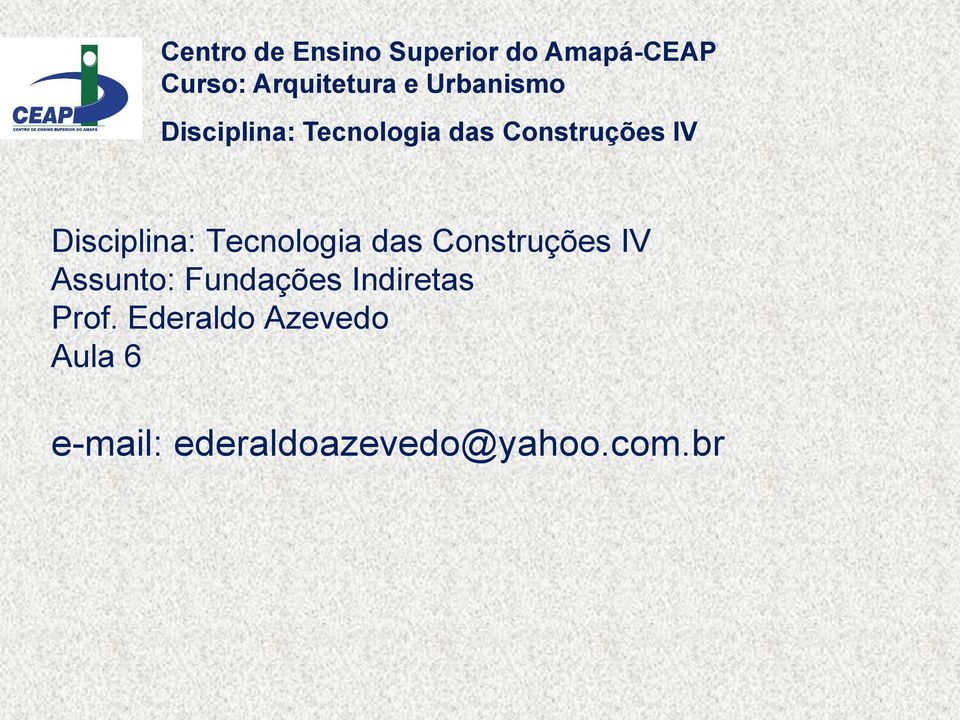 Ederaldo Azevedo Aula 6