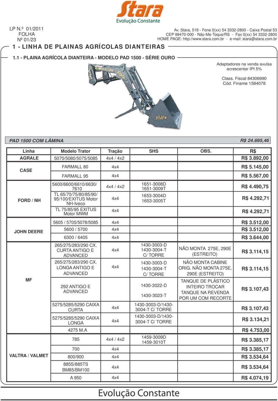 695,46 AGRALE 5070/5080/5075/5085 / 4x2 R$ 3.