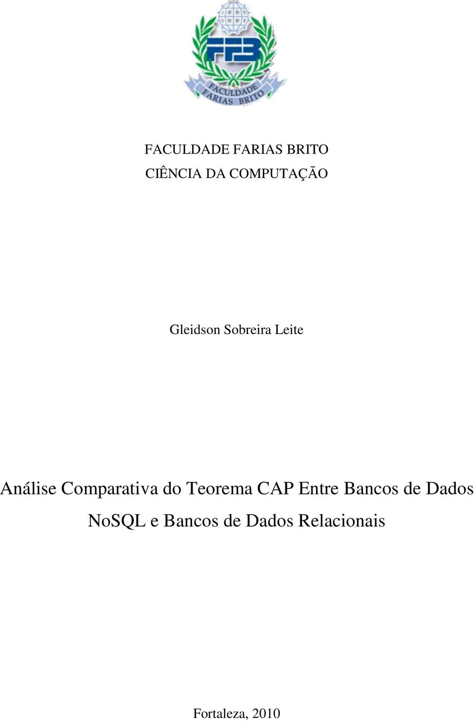 do Teorema CAP Entre Bancos de Dados NoSQL e