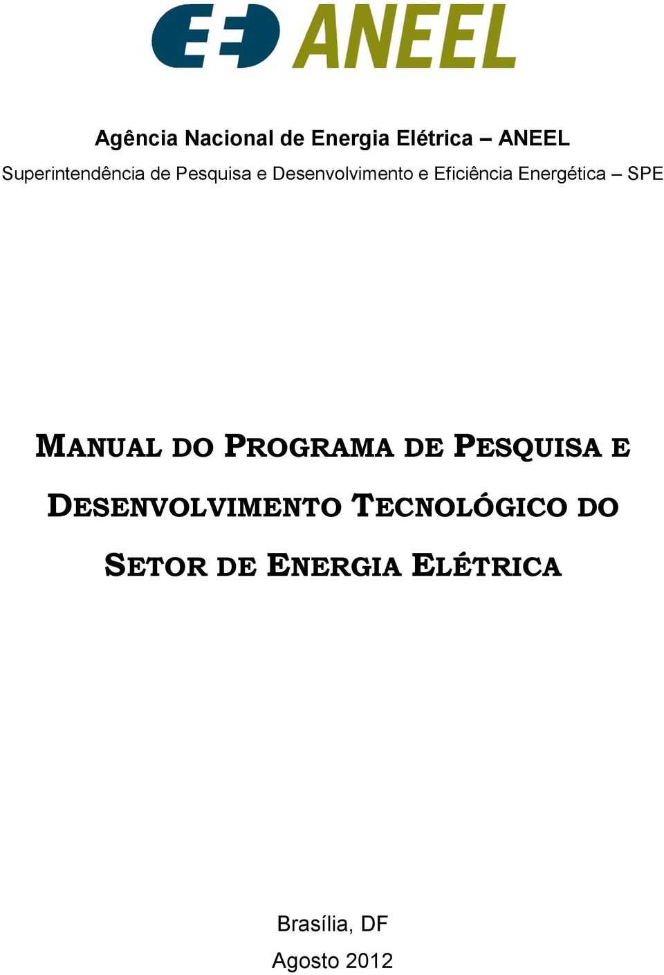 Eficiência Energética SPE MANUAL DO PROGRAMA DE PESQUISA