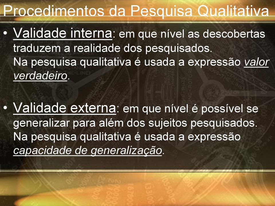 Validade externa: em que nível é possível se generalizar para além dos