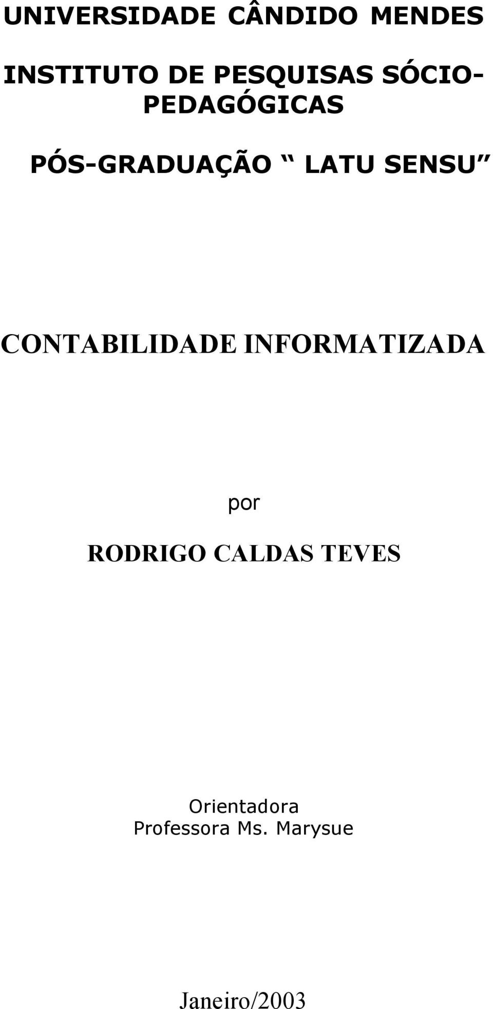 SENSU CONTABILIDADE INFORMATIZADA por RODRIGO