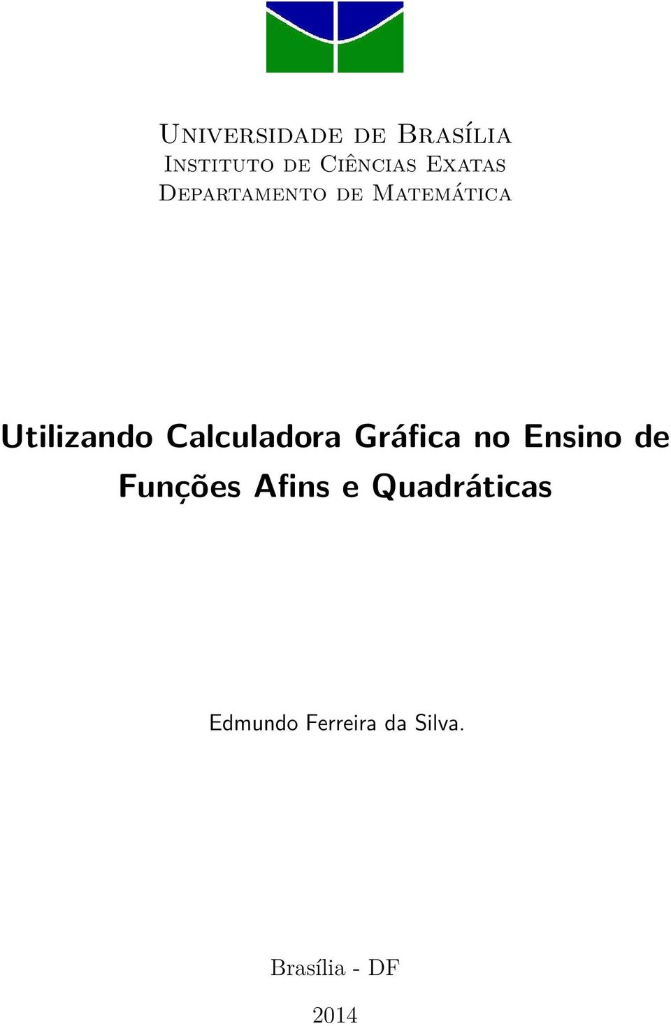 Calculadora Gráfica no Ensino de Funções Afins e