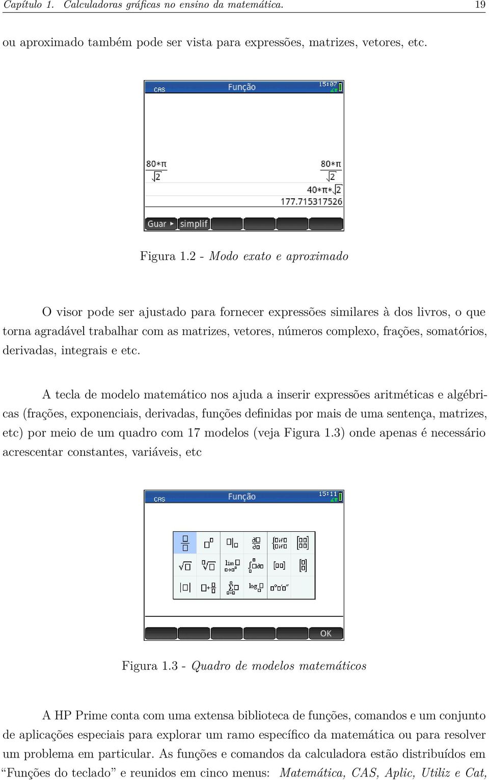 derivadas, integrais e etc.