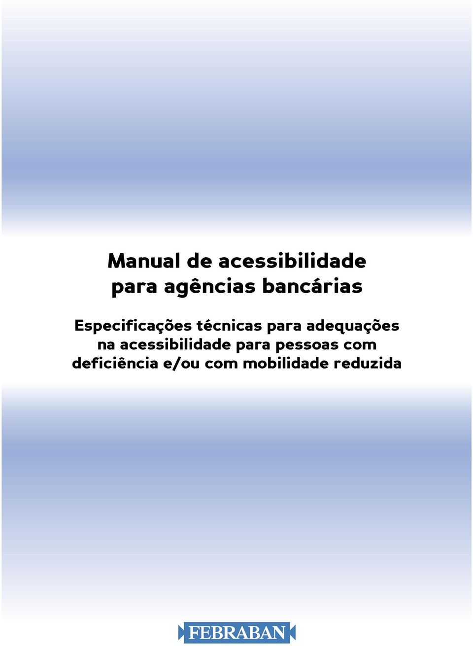 adequações na acessibilidade para