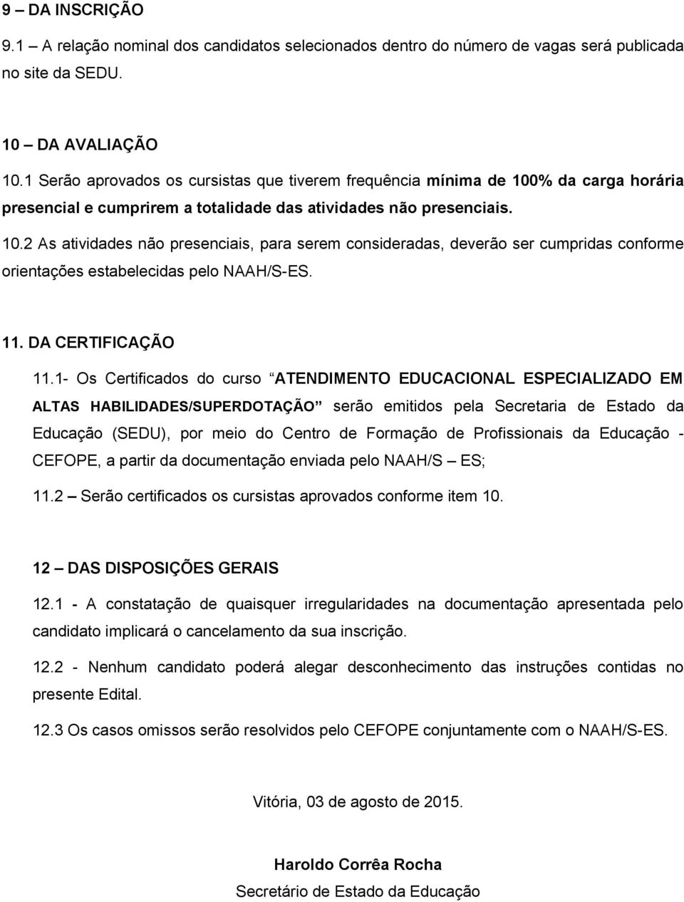 11. DA CERTIFICAÇÃO 11.