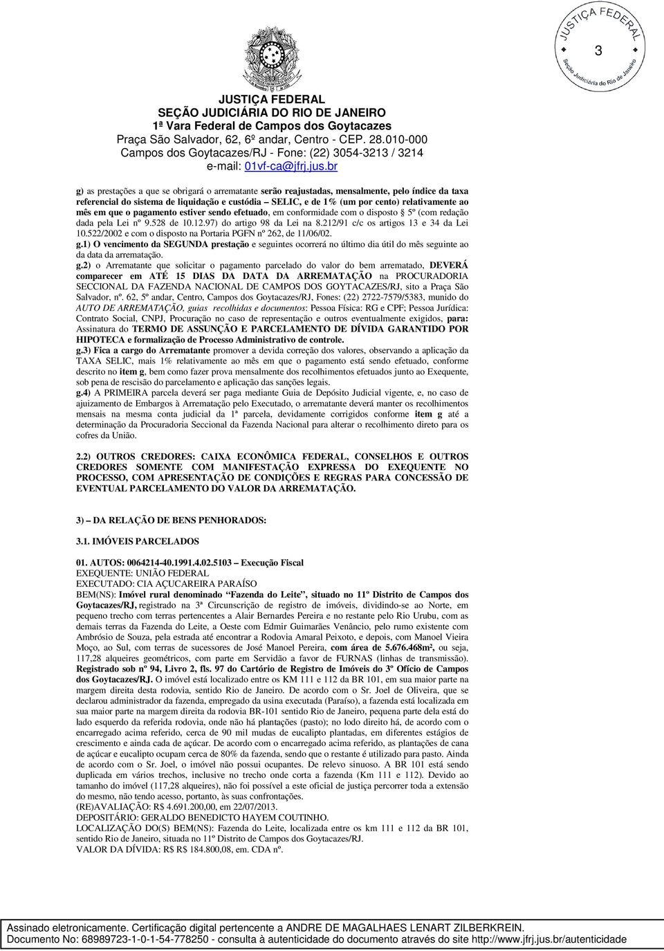 522/2002 e com o disposto na Portaria PGFN nº 262, de 11/06/02. g.