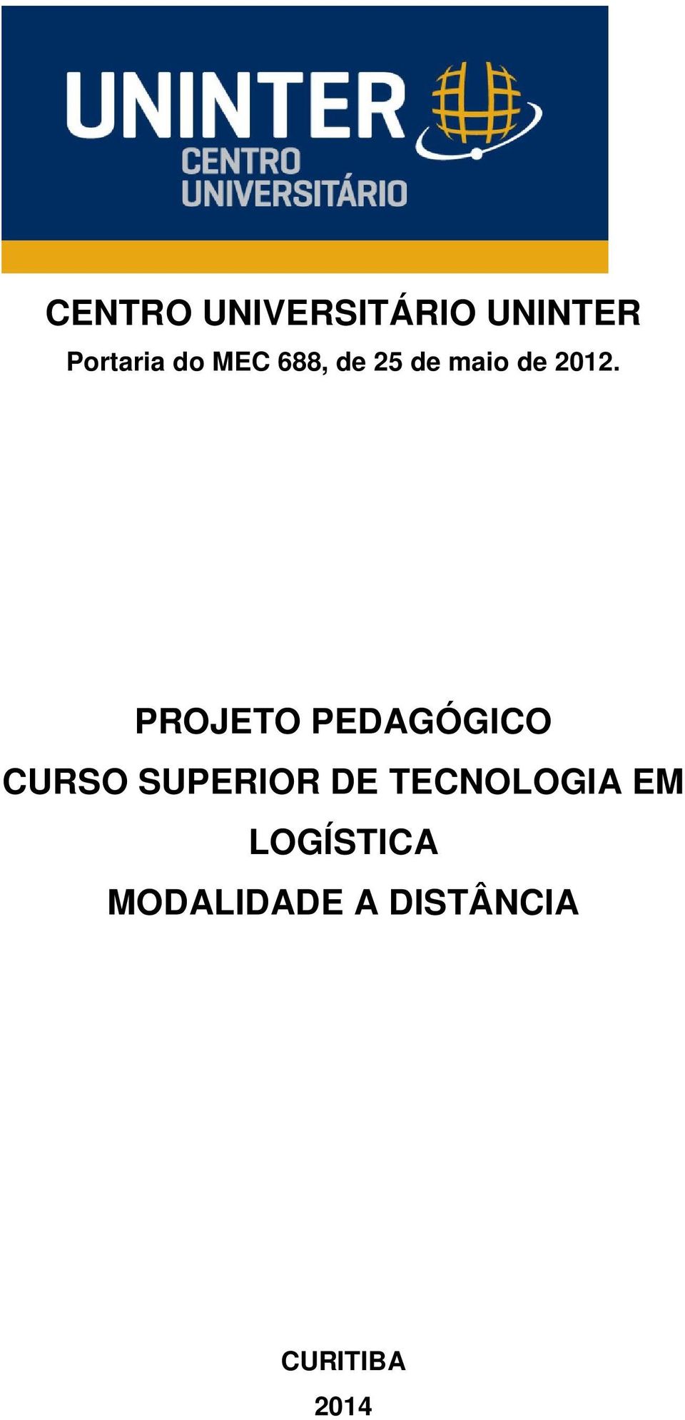 PROJETO PEDAGÓGICO CURSO SUPERIOR DE