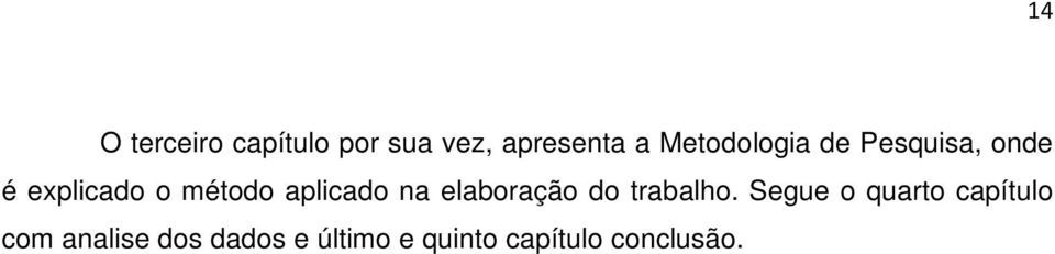 aplicado na elaboração do trabalho.