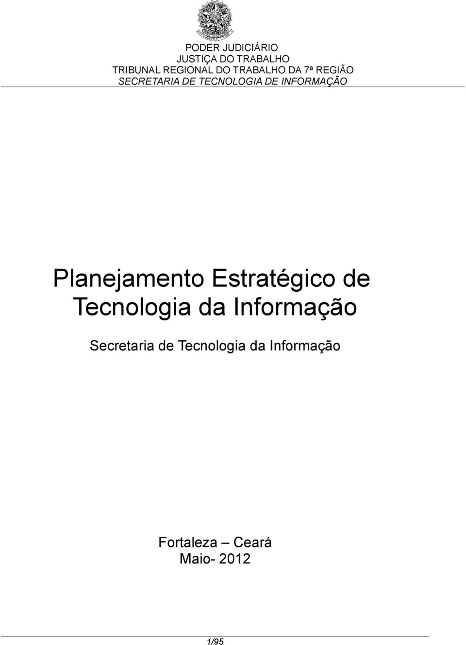 Planejamento Estratégico de Tecnologia da Informação