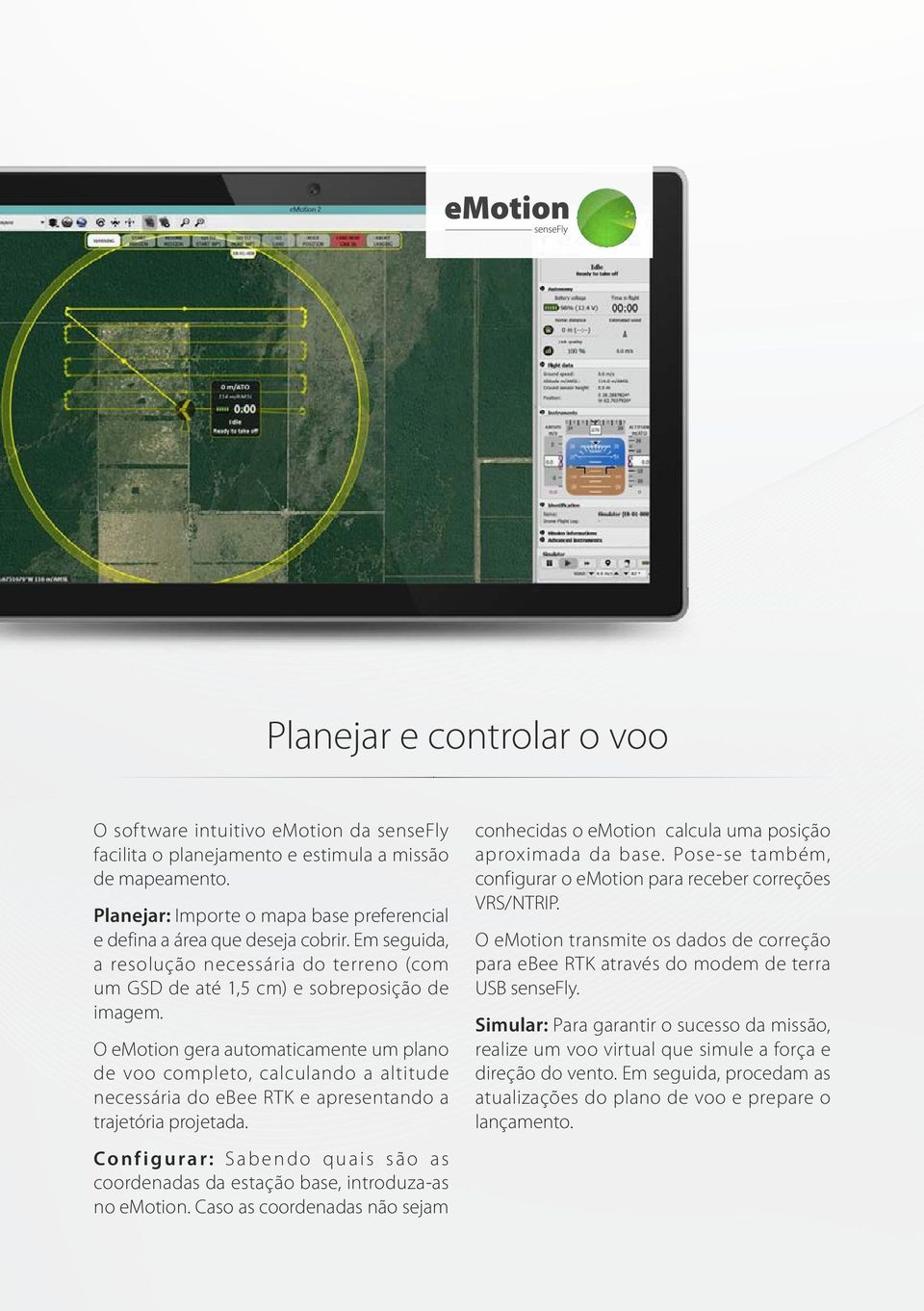 O emotion gera automaticamente um plano de voo completo, calculando a altitude necessária do ebee RTK e apresentando a trajetória projetada.