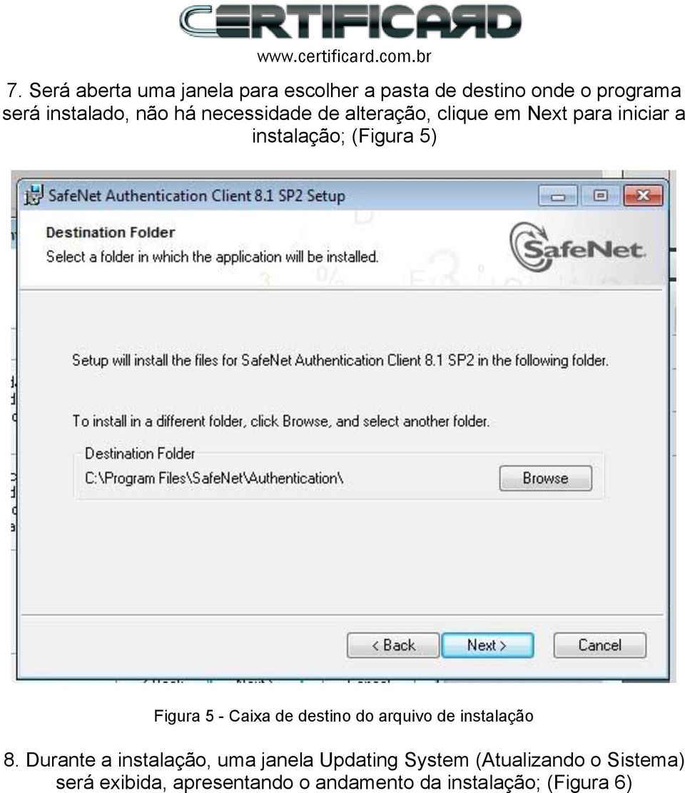 5 - Caixa de destino do arquivo de instalação 8.