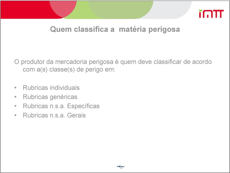 com a(s) classe(s) de perigo em: Rubricas individuais