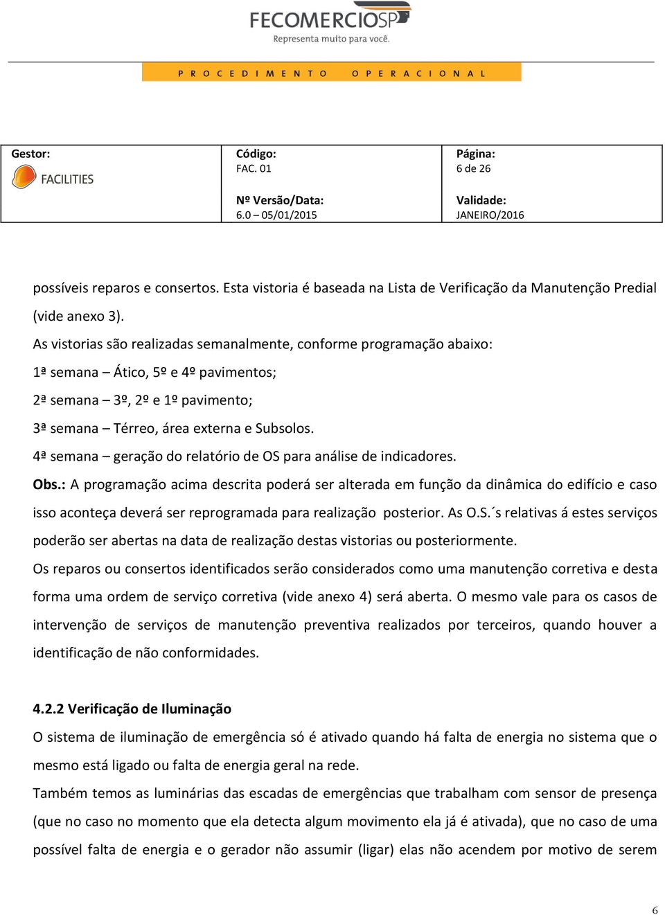 4ª semana geração do relatório de OS para análise de indicadores. Obs.