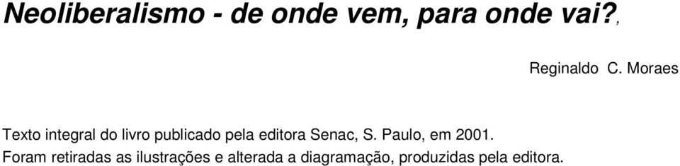 Moraes Texto integral do livro publicado pela editora