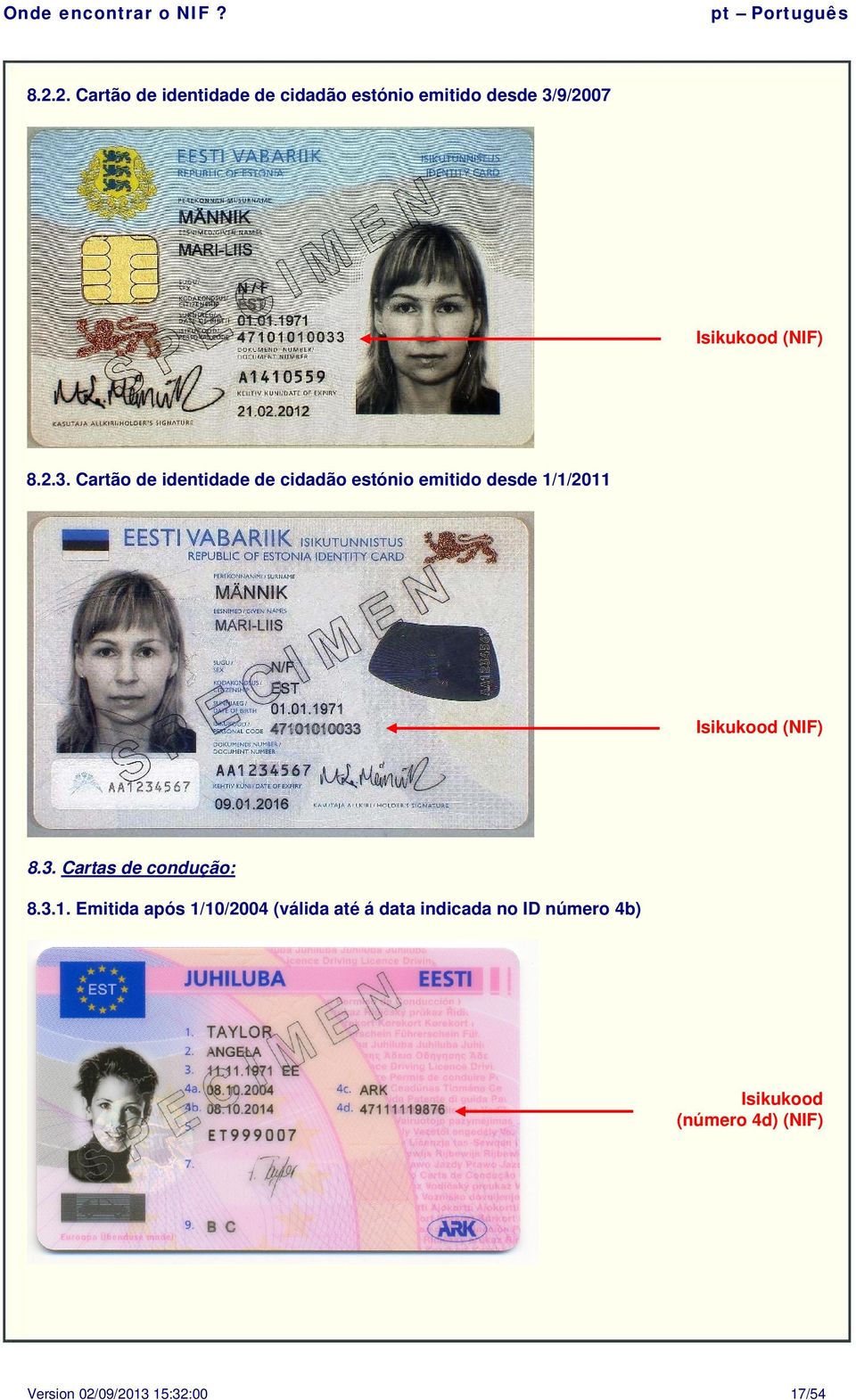 Cartão de identidade de cidadão estónio emitido desde 1/1/2011 Isikukood () 8.3.