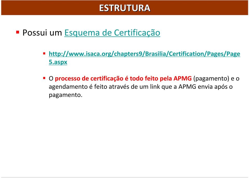 aspx O processo de certificação étodo feito pela