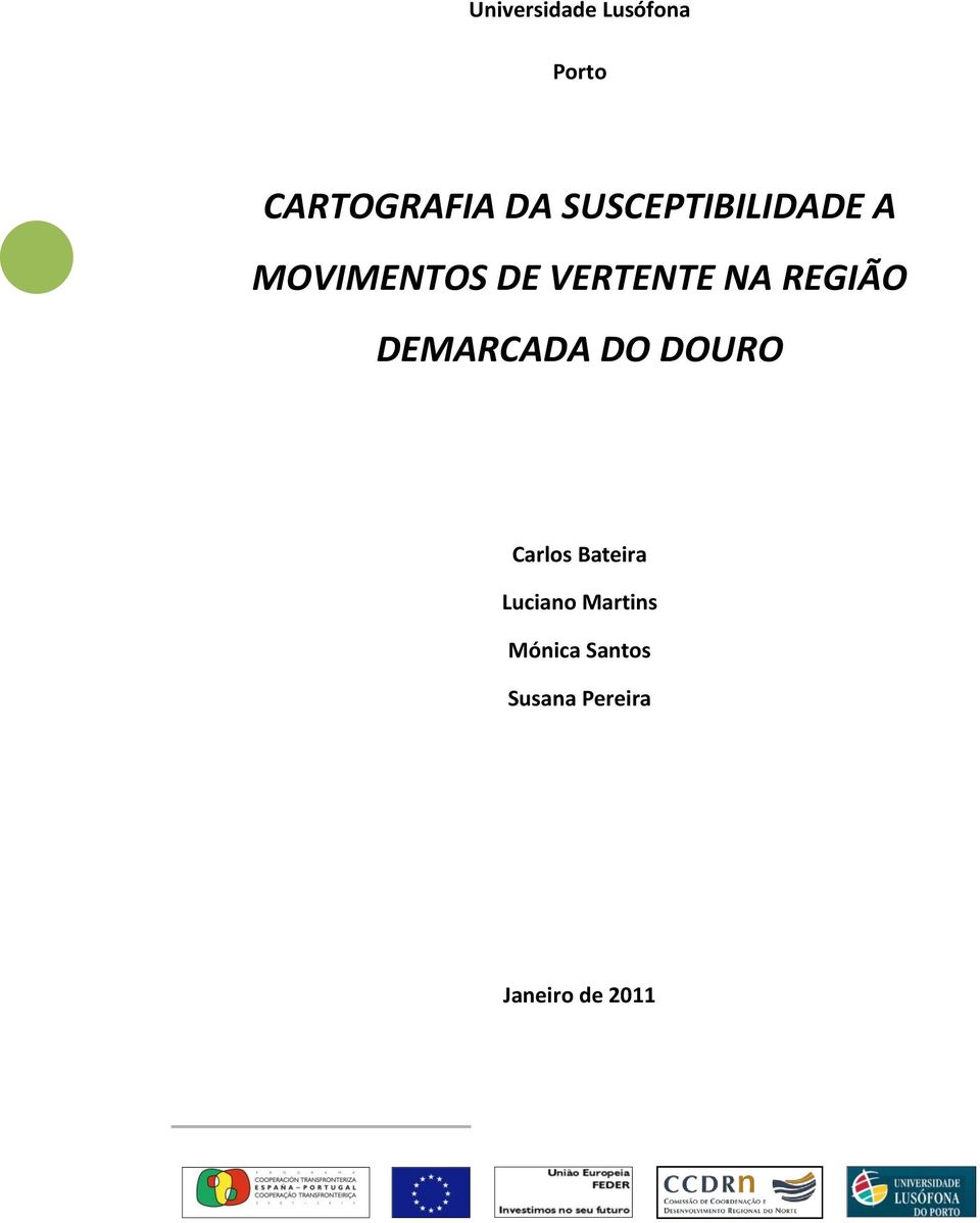 REGIÃO DEMARCADA DO DOURO Carlos Bateira