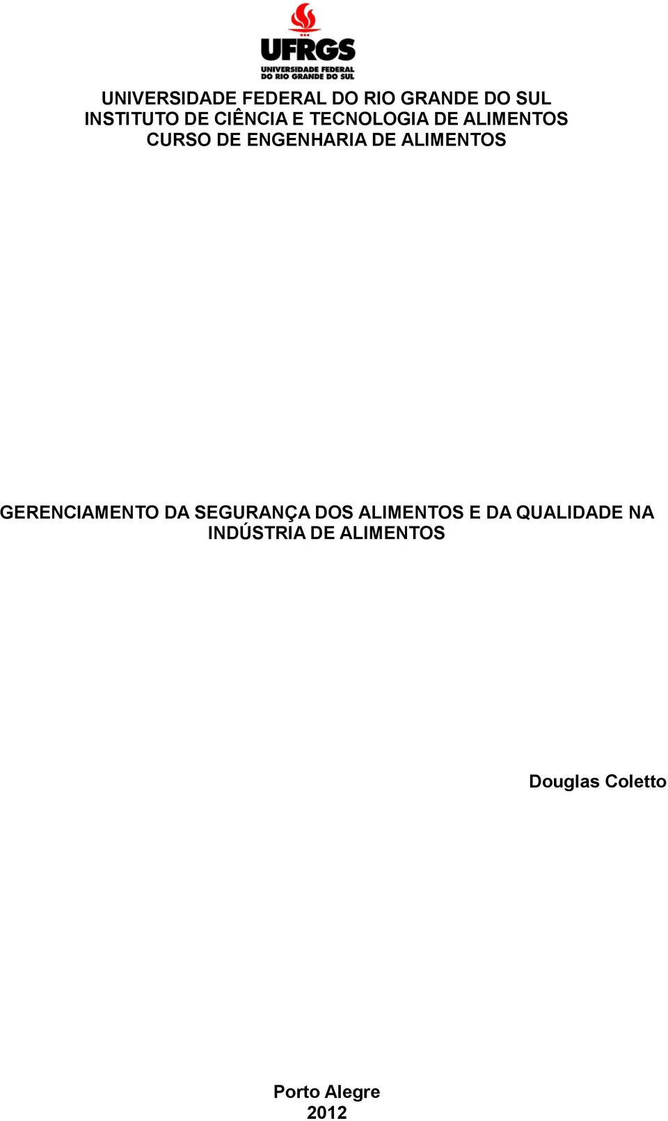 ALIMENTOS GERENCIAMENTO DA SEGURANÇA DOS ALIMENTOS E DA