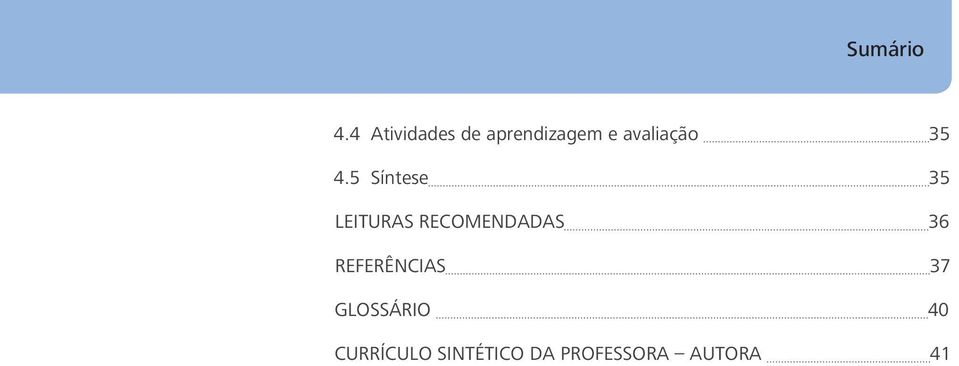 35 4.5 Síntese 35 LEITURAS RECOMENDADAS