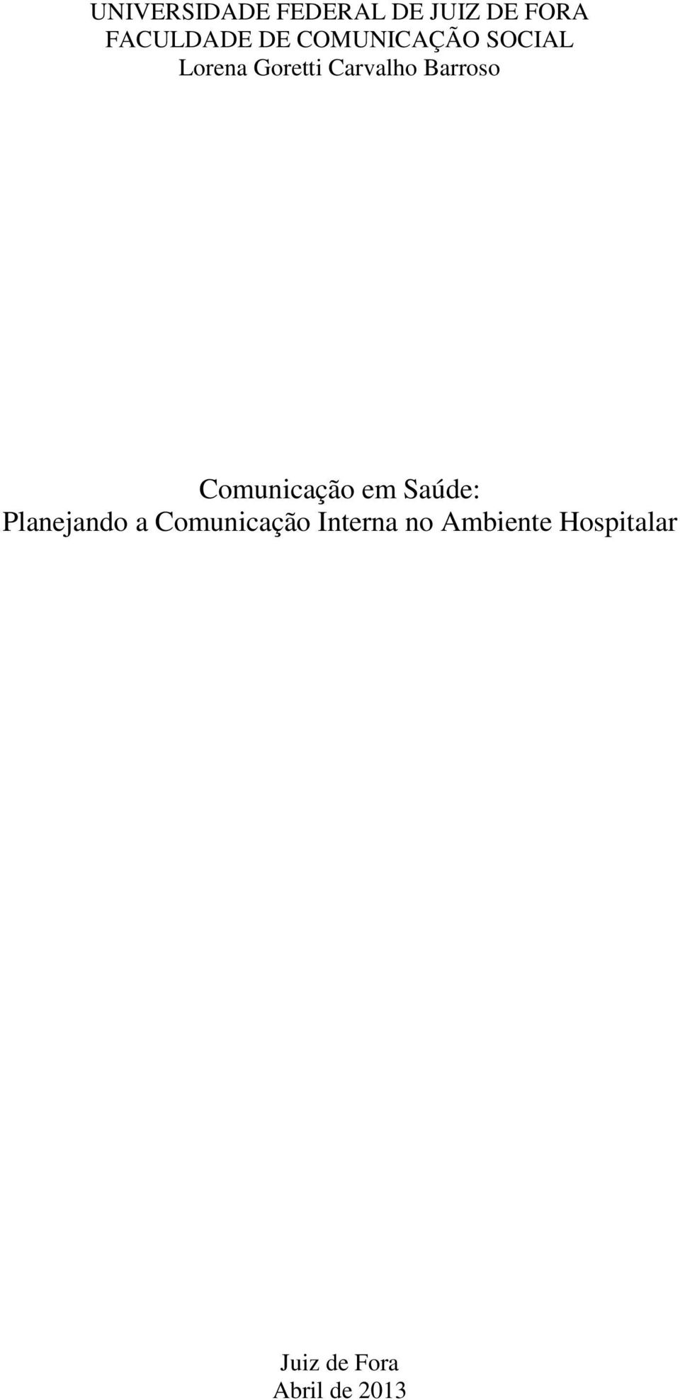 Comunicação em Saúde: Planejando a Comunicação