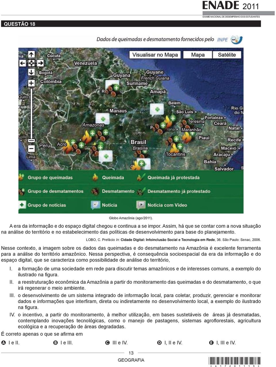 Prefácio In: Cidade Digital: Infoinclusão Social e Tecnologia em Rede, 36. São Paulo: Senac, 2006.