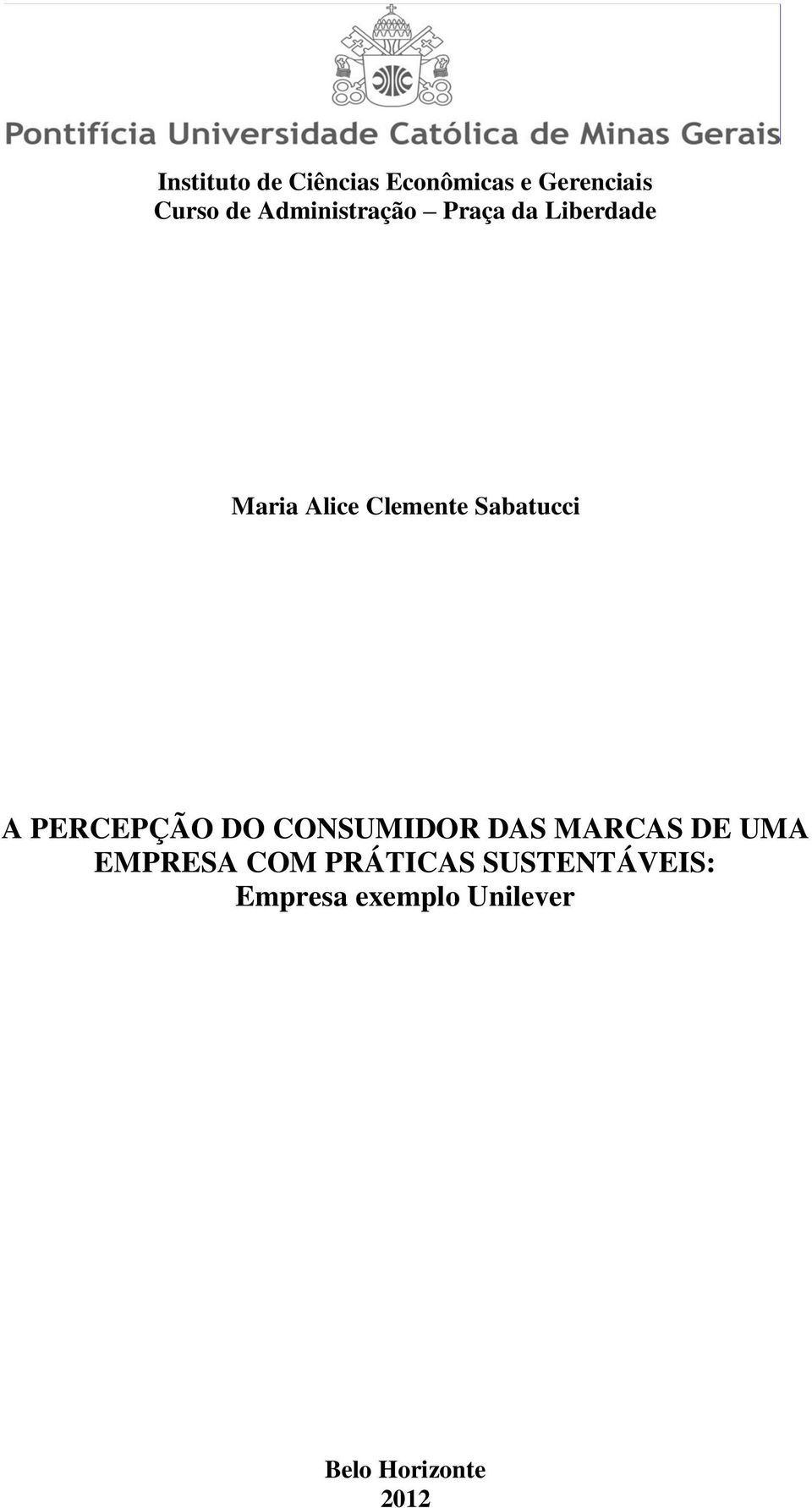 Sabatucci A PERCEPÇÃO DO CONSUMIDOR DAS MARCAS DE UMA