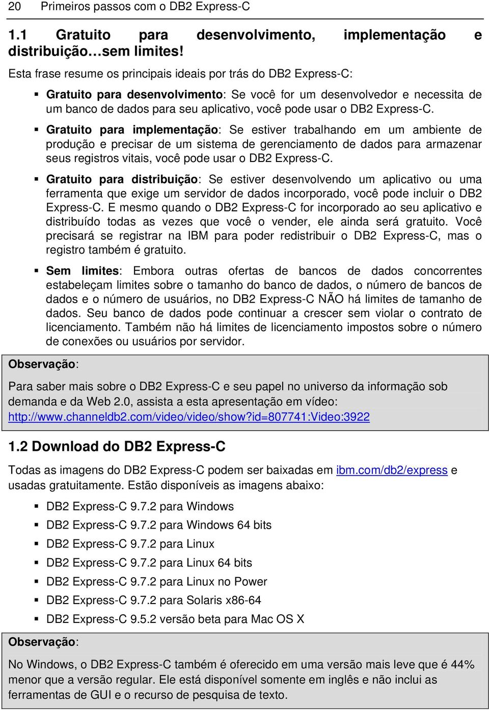 DB2 Express-C.