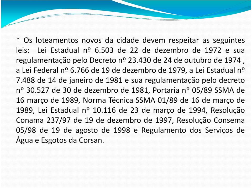 488 de 14 de janeiro de 1981 e sua regulamentação pelo decreto nº 30.