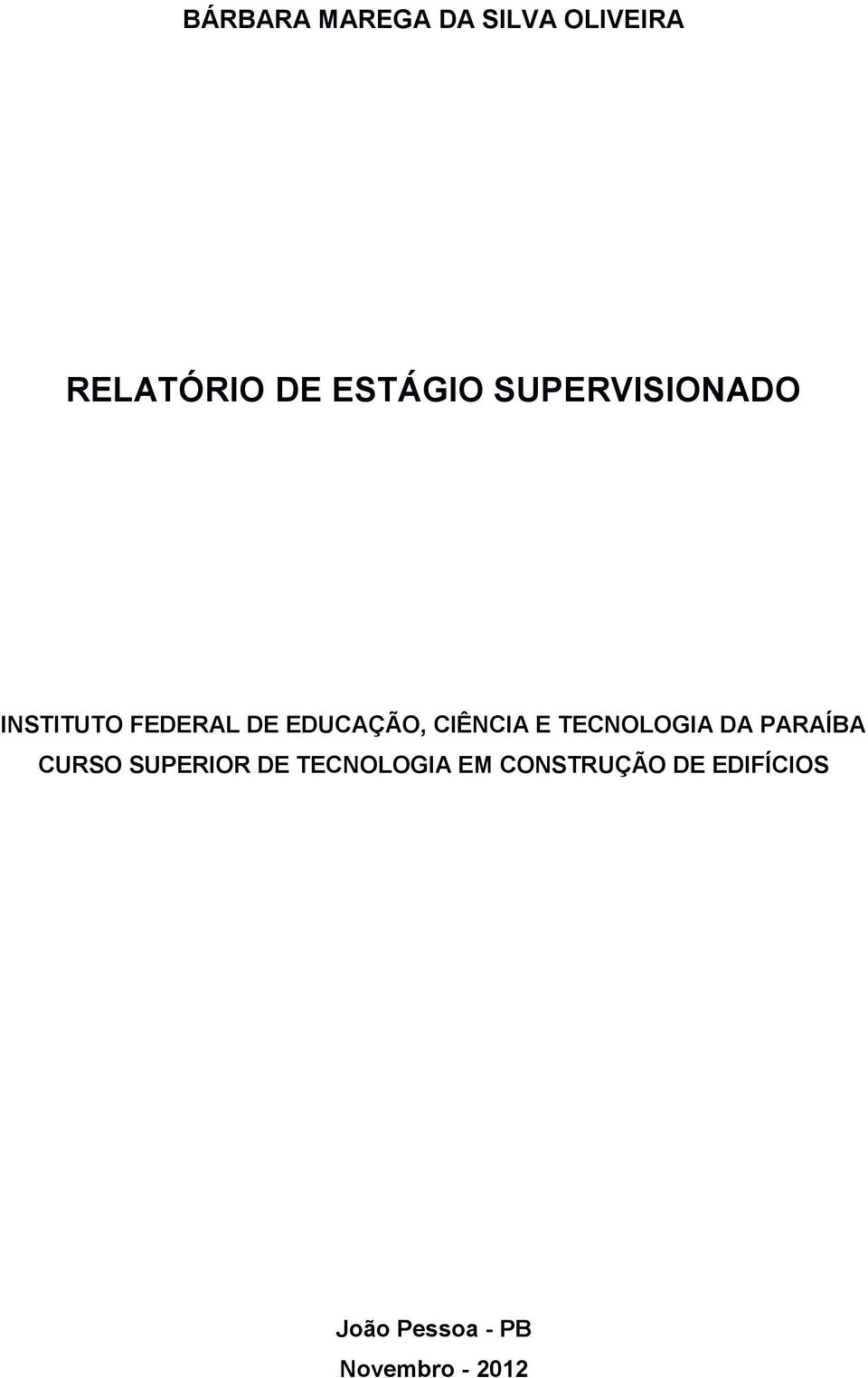 E TECNOLOGIA DA PARAÍBA CURSO SUPERIOR DE TECNOLOGIA