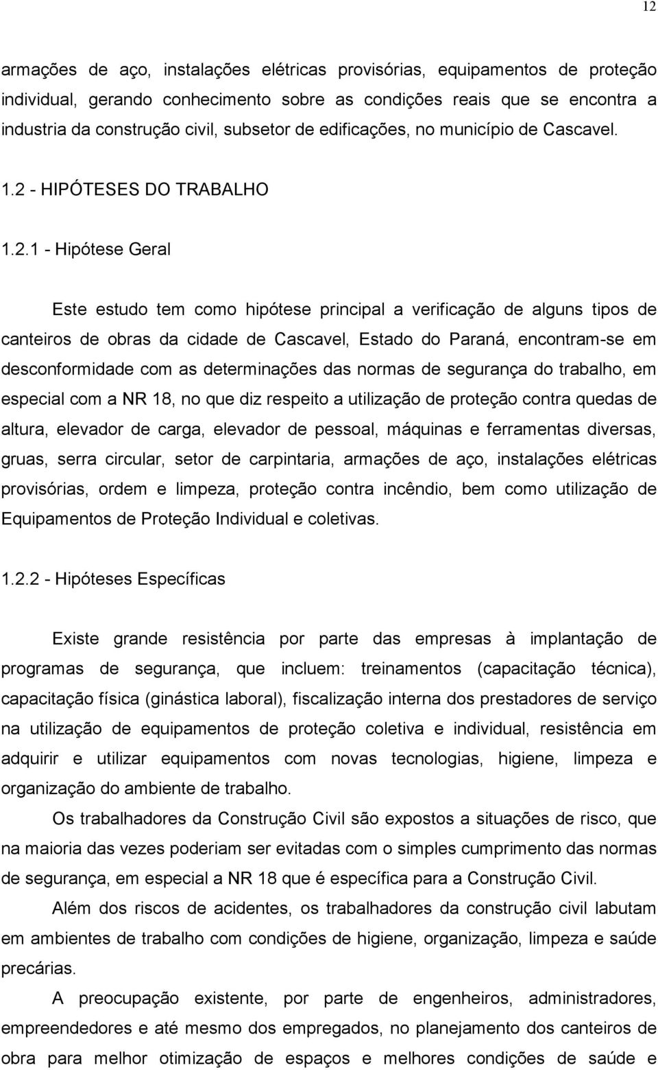 - HIPÓTESES DO TRABALHO 1.2.