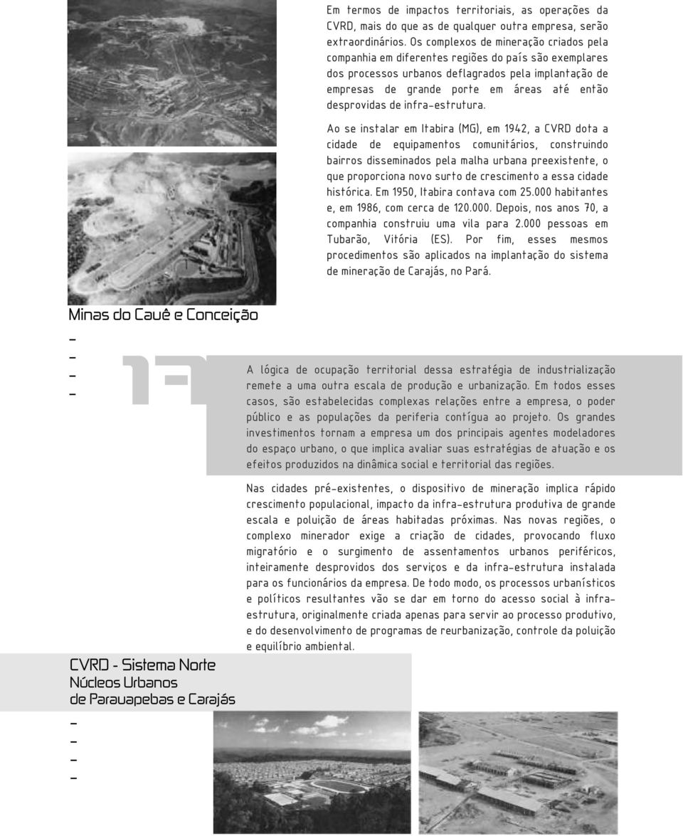 desprovidas de infra-estrutura.