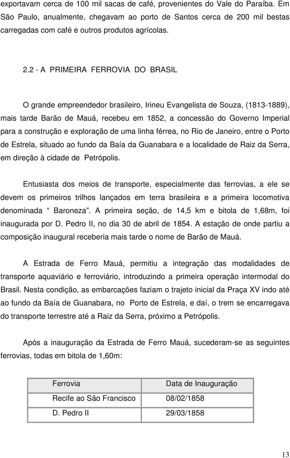 0 mil bestas carregadas com café e outros produtos agrícolas. 2.