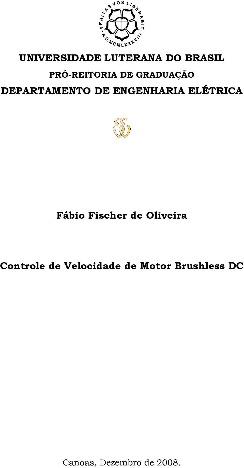 Fábio Fischer de Oliveira Controle de