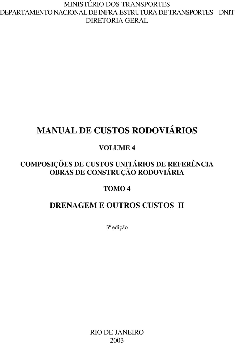 COMPOSIÇÕES DE CUSTOS UNITÁRIOS DE REFERÊNCIA OBRAS DE CONSTRUÇÃO