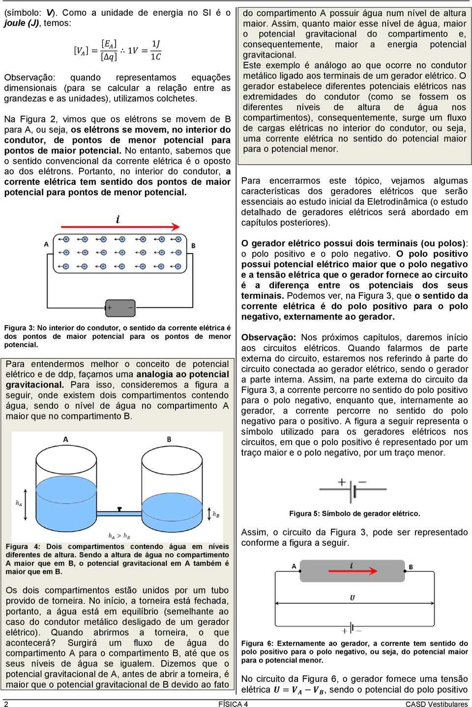 unidades), utilizamos colchetes.