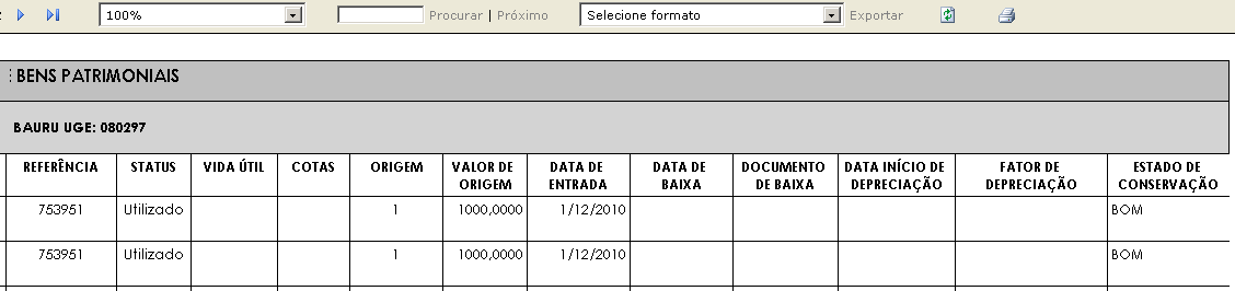 Todos os bens cadastrados que atendam os filtros informados serão visualizados conforme abaixo e para imprimir basta clicar